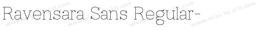 Ravensara Sans Regular字体转换